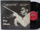 Dizzy Gillespie LP “Groovin High”   Savoy MG 12020   